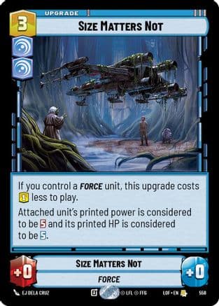 Size Matters Not (Foil) — Legends of the Force Star Wars: Unlimited card by EJ Dela Cruz