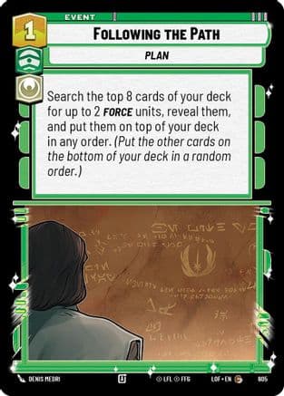 Following the Path (Foil) — Legends of the Force Star Wars: Unlimited card by Denis Medri