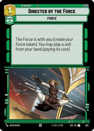 Directed by the Force (Foil) — Legends of the Force Star Wars: Unlimited card by Jessi Ochse