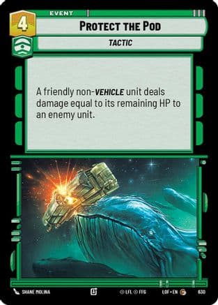 Protect the Pod (Foil) — Legends of the Force Star Wars: Unlimited card by Shane Molina