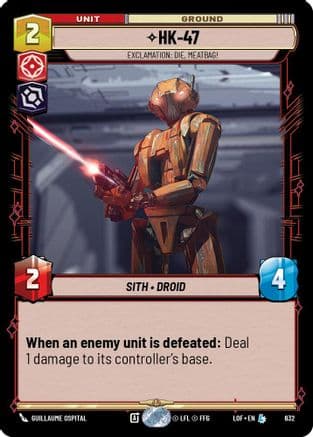 HK-47 - Exclamation: Die, Meatbag! (Foil) — Legends of the Force