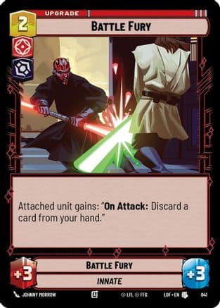 Battle Fury (Foil) — Legends of the Force Star Wars: Unlimited card by Johnny Morrow