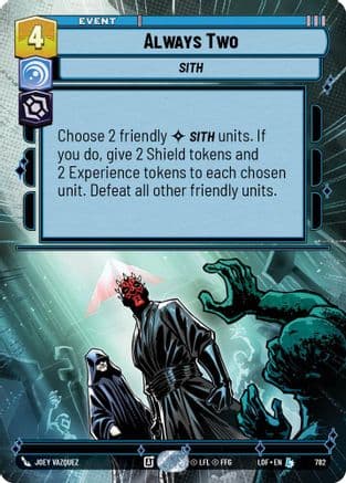Always Two (Hyperspace Foil) — Legends of the Force