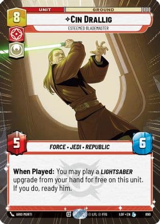 Cin Drallig - Esteemed Blademaster (Hyperspace Foil) — Legends of the Force Star Wars: Unlimited card by Ario Murti