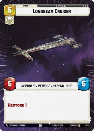 Longbeam Cruiser (Hyperspace Foil) — Legends of the Force Star Wars: Unlimited card by Fernando Correa