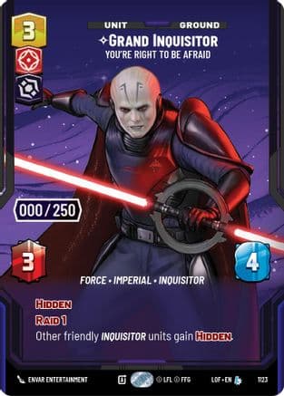 Grand Inquisitor - You're Right to Be Afraid (Serialized) — Legends of the Force Star Wars: Unlimited card by Johnny Morrow