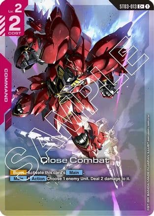 Close Combat (C+) — Starter Deck 03: Zeon's Rush