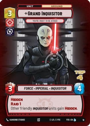 Grand Inquisitor - You're Right to Be Afraid (Top 4) — Organized Play Promos Star Wars: Unlimited card by Kaihound Studios