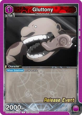 Gluttony (080) — UE09BT: FULLMETAL ALCHEMIST Release Event Cards