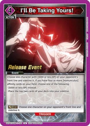 I'll Be Taking Yours! — UE09BT: FULLMETAL ALCHEMIST Release Event Cards Union Arena card by ©Hiromu Arakawa/FA Project, MBS