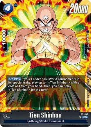 Tien Shinhan - FP-045 (Tournament Pack 07) — Tournament and Championship Promos