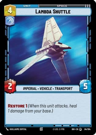 Lambda Shuttle (84/104) — Intro Battle: Hoth Star Wars: Unlimited card by Guillaume Ospital