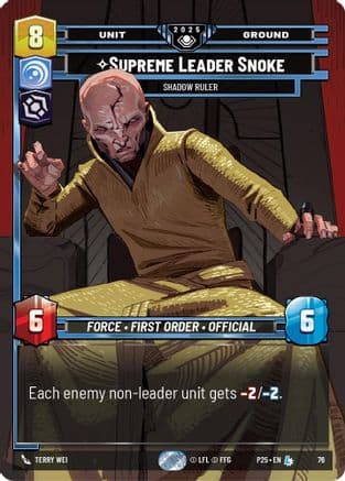 Supreme Leader Snoke - Shadow Ruler — Organized Play Promos