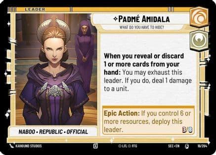 Padmé Amidala - What Do You Have to Hide? — Secrets of Power Star Wars: Unlimited card by Kaihound Studios