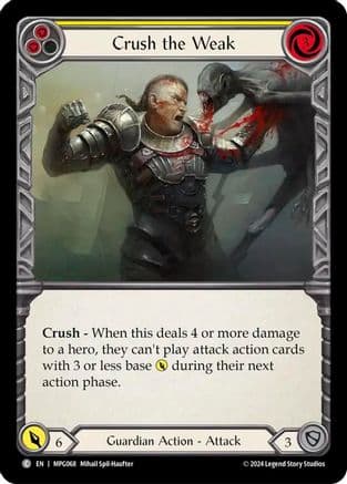 Crush the Weak (Yellow) — Mastery Pack Guardian Flesh and Blood card by Mikki Taka Mikatsuki