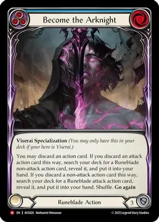 Become the Arknight (Blue) — Armory Deck: Legends Viserai