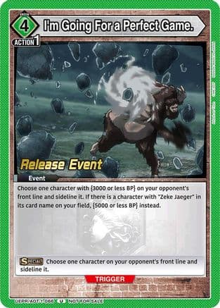 I'm Going For a Perfect Game. — UE10BT: Attack on Titan Release Event Cards