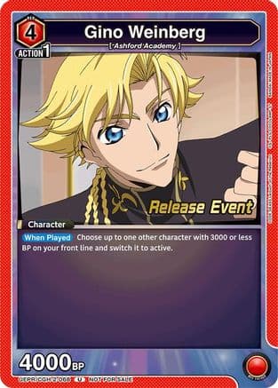 Gino Weinberg (068) — UEX03BT: CODE GEASS: Lelouch of the Rebellion Vol.2 Release Event Cards