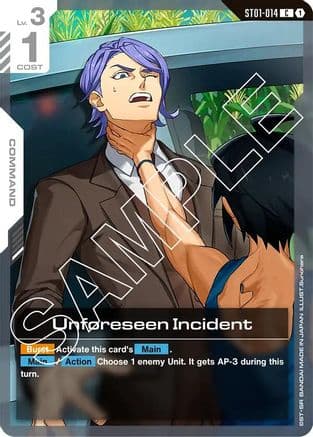 Unforeseen Incident — Starter Deck 05: Iron Bloom