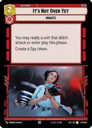 It's Not Over Yet — Secrets of Power Star Wars: Unlimited card by Monika Pałosz