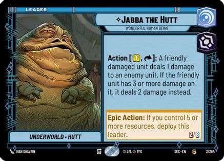Jabba the Hutt - Wonderful Human Being — Secrets of Power Star Wars: Unlimited card by Ivan Shavrin