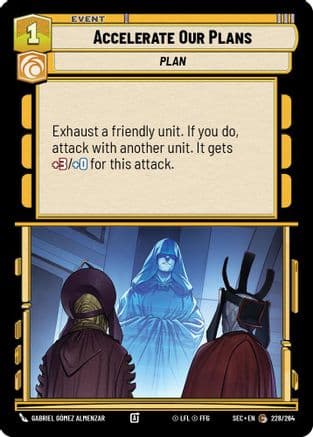 Accelerate Our Plans — Secrets of Power Star Wars: Unlimited card by Gabriel Gómez Almenzar