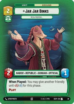 Jar Jar Binks - Mesa Propose (Foil) — Secrets of Power - Weekly Play Promos