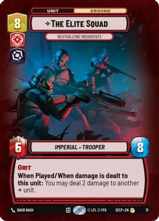 The Elite Squad - Neutralizing Insurgents (Foil) — Secrets of Power - Weekly Play Promos