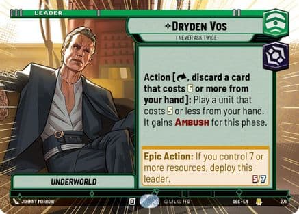Dryden Vos - I Never Ask Twice (Hyperspace) — Secrets of Power Star Wars: Unlimited card by Johnny Morrow