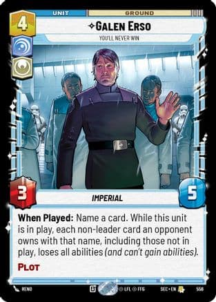 Galen Erso - You'll Never Win (Foil) — Secrets of Power Star Wars: Unlimited card by Reno
