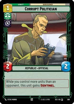 Corrupt Politician (Foil) — Secrets of Power Star Wars: Unlimited card by Steve Morris