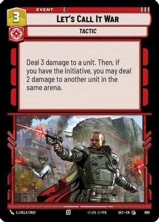 Let's Call It War (Foil) — Secrets of Power Star Wars: Unlimited card by EJ Dela Cruz