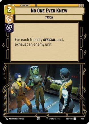 No One Ever Knew (Foil) — Secrets of Power Star Wars: Unlimited card by Kaihound Studios
