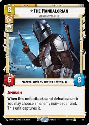 The Mandalorian - Cleaning up Nevarro (Foil) — Secrets of Power Star Wars: Unlimited card by Gabriel Gómez Almenzar