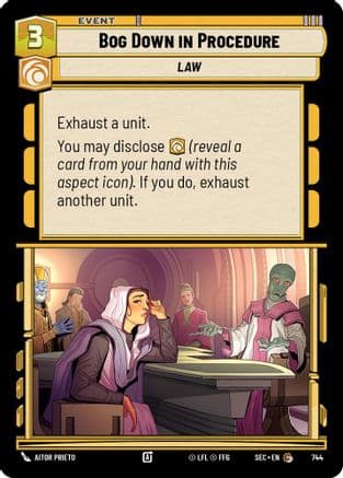 Bog Down in Procedure (Foil) — Secrets of Power Star Wars: Unlimited card by Aitor Prieto