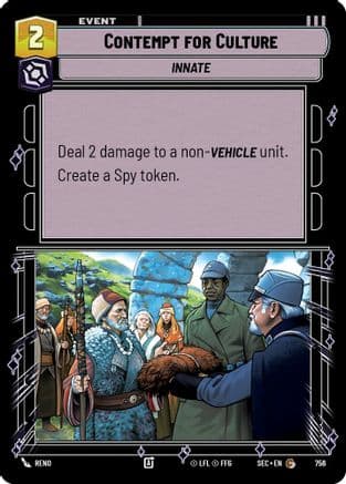 Contempt for Culture (Foil) — Secrets of Power Star Wars: Unlimited card by Reno