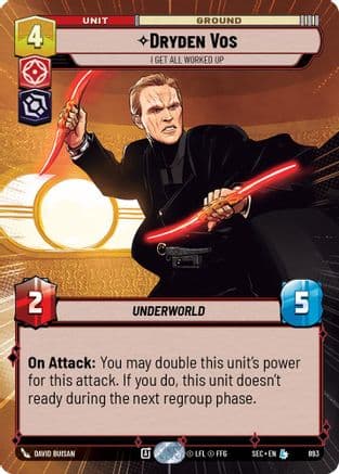 Dryden Vos - I Get All Worked Up (Hyperspace Foil) — Secrets of Power Star Wars: Unlimited card by David Buisan