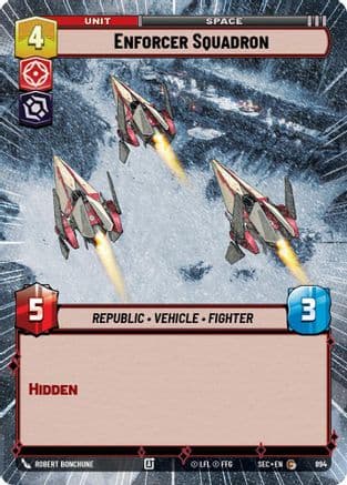 Enforcer Squadron (Hyperspace Foil) — Secrets of Power Star Wars: Unlimited card by Robert Bonchune