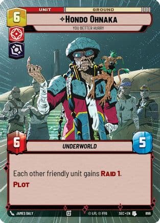 Hondo Ohnaka - You Better Hurry (Hyperspace Foil) — Secrets of Power Star Wars: Unlimited card by James Daly