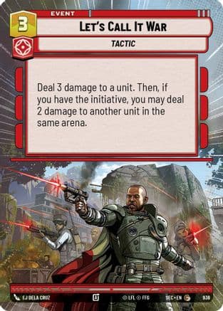 Let's Call It War (Hyperspace Foil) — Secrets of Power Star Wars: Unlimited card by EJ Dela Cruz