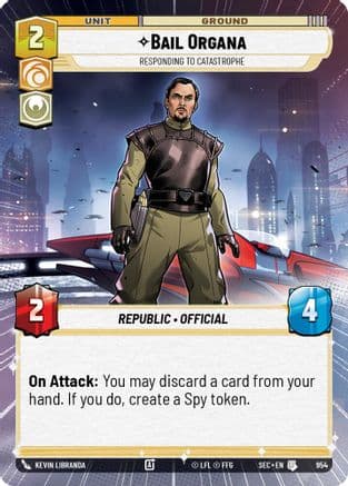 Bail Organa - Responding to Catastrophe (Hyperspace Foil) — Secrets of Power