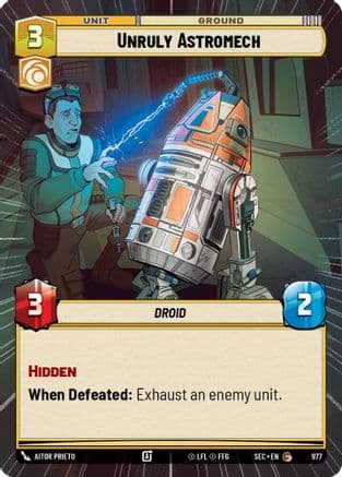 Unruly Astromech (Hyperspace Foil) — Secrets of Power Star Wars: Unlimited card by Aitor Prieto
