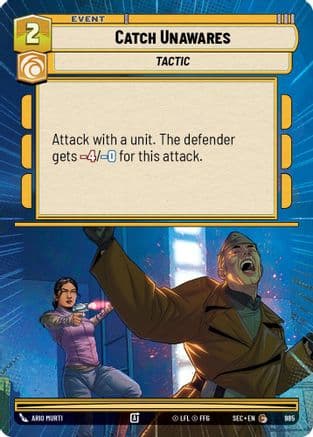Catch Unawares (Hyperspace Foil) — Secrets of Power Star Wars: Unlimited card by Ario Murti