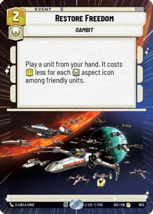 Restore Freedom (Hyperspace Foil) — Secrets of Power Star Wars: Unlimited card by EJ Dela Cruz