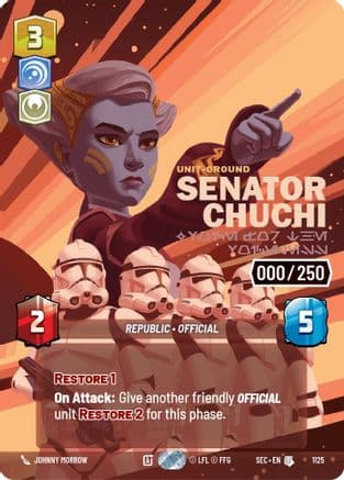 Senator Chuchi - Voice for the Voiceless (Serialized) — Secrets of Power Star Wars: Unlimited card by Mali Vasanserekul