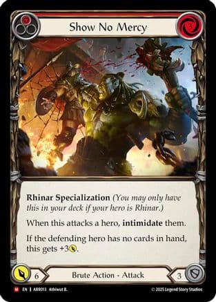 Show No Mercy — Armory Deck: Rhinar Flesh and Blood card by Athiwut B.