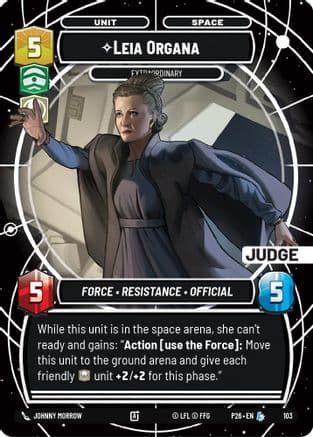 Leia Organa - Extraordinary — Judge Promos Star Wars: Unlimited card by Johnny Morrow