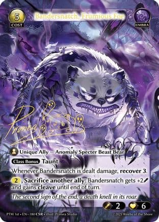 Bandersnatch, Frumious Foe (CSR) — Phantom Monarchs