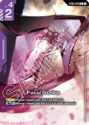 Fatal Strike (C+) — Starter Deck 07: Celestial Drive