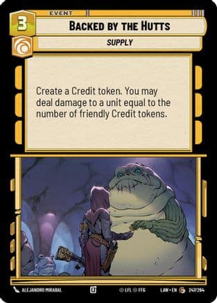 Backed by the Hutts — A Lawless Time Star Wars: Unlimited card by Alejandro Mirabal